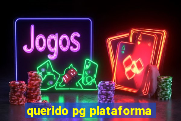 querido pg plataforma